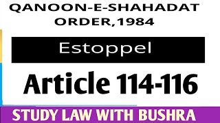 Article 114-116 of QSO, 1984 I Estoppel I Estoppel of Tenant & Licensee I LAW GAT 2023