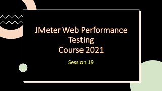 JMeterLecture 19   Good Practices with JMeter