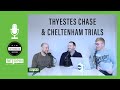 Thyestes Chase and Cheltenham Trials  Horse Racing Tips