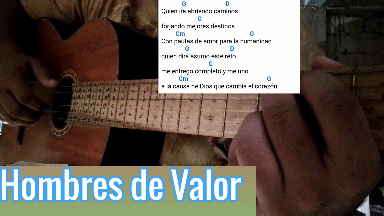 Hombres de Valor Tutorial Cristiano Acordes más Arpegio YouTube