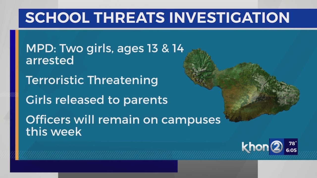 Two girls arrested in suspicion of terroristic threats at Maui school ...