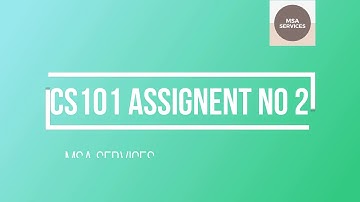 CS101 Assignment No 2 Announcement & Question File