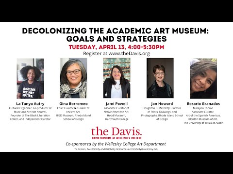 Decolonizing the Academic Art Museum: Goals and Strategies