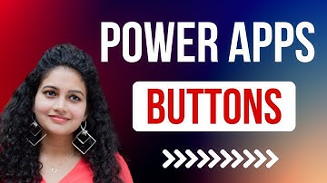 Power Apps Button Control for Beginners | Key Properties | Design Properties | OnSelect | Navigation