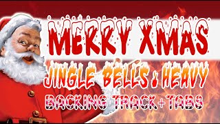 Jingle Bells - Guitar Backing Track   Tabs (Heavy Version)