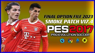 PES 2017, SMOKE PATCH V17.4 2023 V6, 3/6/23