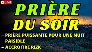 Prière du SOIR AVANT DE DORMIR - Prière Puissante pour Dormir en Paix