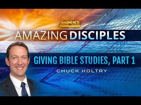 Giving Bible Studies, Part 1: Chuck Holtry