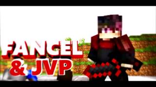 Intro #34 Fancel & JVP [60FPS]