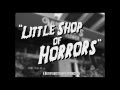 Little Shop of Horrors Trailer - Ray of Light Theatre