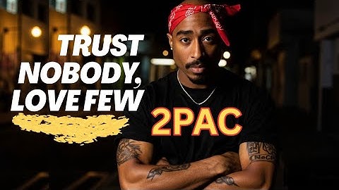 2Pac - Trust Nobody Love Few (2025 New Music Video)