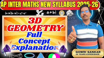 AP Intermediate Maths New Syllabus|| Chapter-11|| 3D Geometry Full Concept|| Must Watch Video|