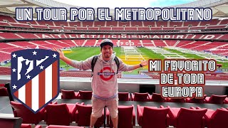 El ATLETI y el METROPOLITANO ¿Mi TOUR FAVORITO de EUROPA?