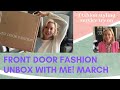 Front Door Fashion Unboxing and Try on! March