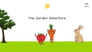 The Garden Adventure   Short Story | Fairy Tales