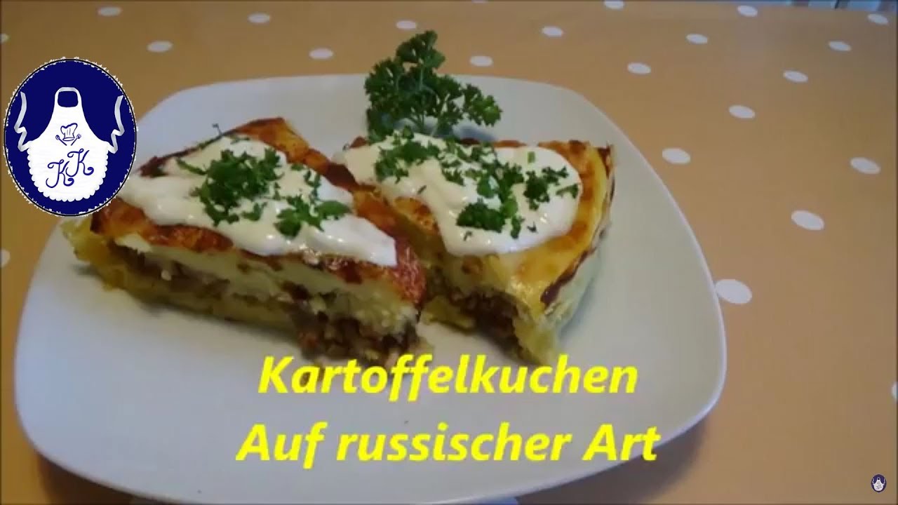 Kartoffelkuchen nach Russische Art