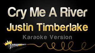 Justin Timberlake - Cry Me A River (Karaoke Version)