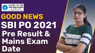 SBI PO 2021 PRELIMS RESULT | SBI PO 2021 MAINS EXAM DATE | SBI PO 2021 PRE RESULT | SBI PO 2021