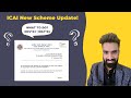 No New Scheme for Nov’23 | Whether ICAI sure about May’2024 ???
