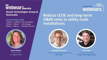 pv magazine Webinar | Reduce LCOE and long-term O&M costs in utility-scale installations