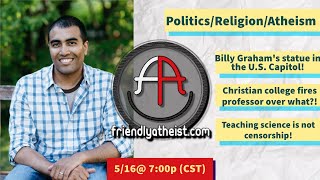 LIVE: Friendly Atheist News Roundup 5/16/2024