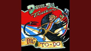 Video thumbnail of "Drive-By Truckers - Daddy Learned To Fly"