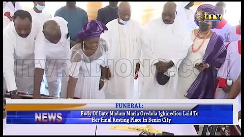 Mother of fmr. gov. of Edo State, Lucky Igbinedion, Late Madam Maria Oredola Igbinedion laid to rest