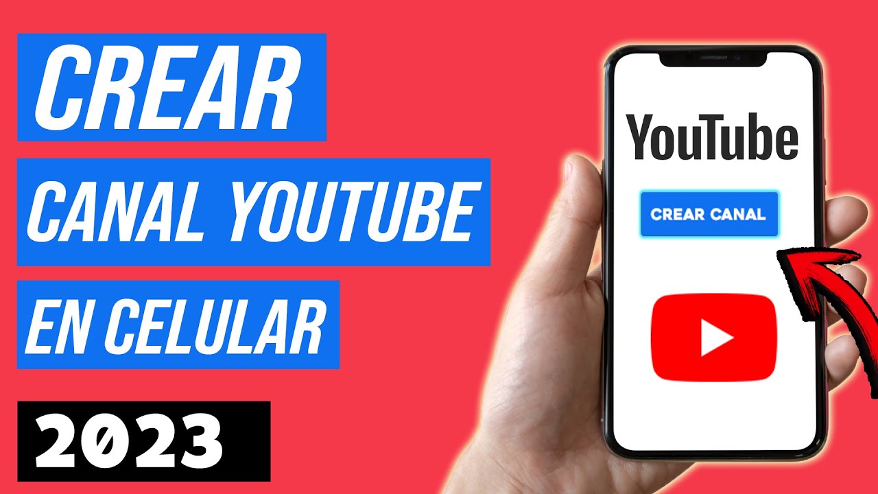 COMO CREAR un CANAL de YOUTUBE en CELULAR 2023 en 1 MINUTO (Fácil y ...