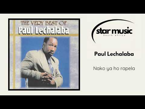 Paul Lechalaba - Nako ya ho rapela | Official Audio