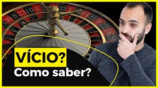 Como saber se uma pessoa está VICIADA em JOGOS de AZAR?