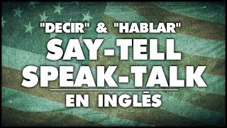Diferencias Entre Say Tell Speak Talk Ingles Facil Con Mike Diferencias Entre Say Tell Speak Talk Ingles Facil Con Mike