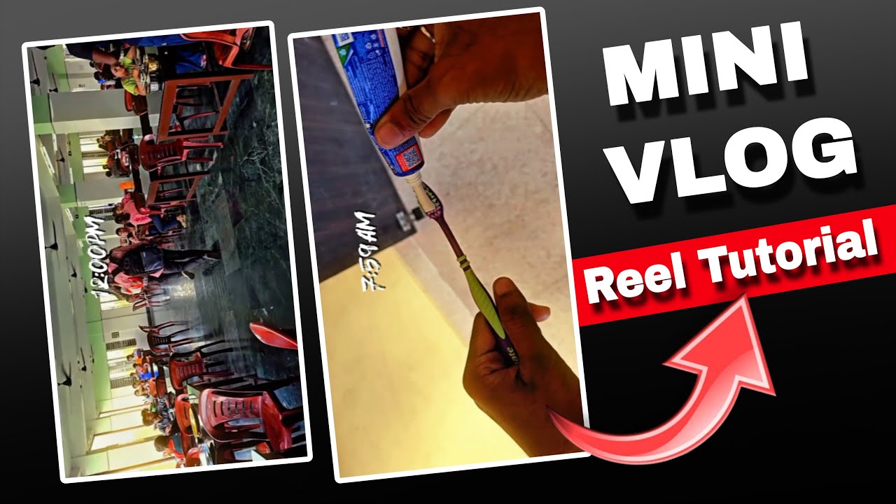 Instagram Trending Mini Vlog Reels Editing | How To Make Vlogs | Mini ...