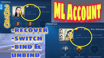 Change/Switch/Recover/Bind & Unbind Mobile legend Account in Proper and Easier Way(2020)