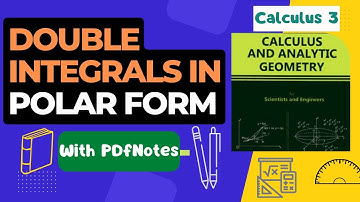 Double integrals in Polar Form || Calculus and analytical geometry