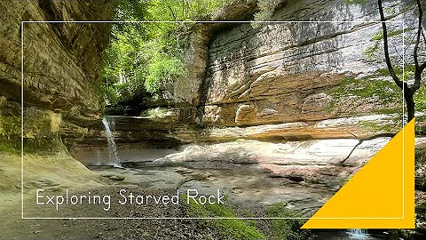 Exploring Starved Rock: The Familiar and Unfamilia...