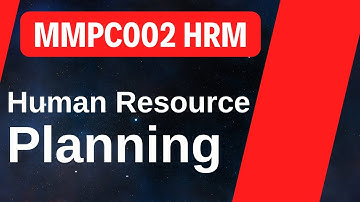 MMPC002 Chapter 4 Human Resource Planning | Learning Session with RV | IGNOU MBA TEE Exams