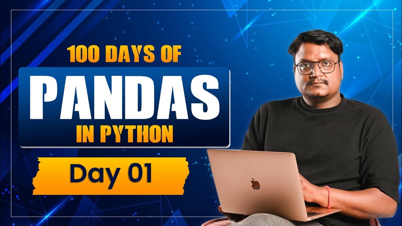 Learn Pandas from Scratch 💯 | Day 1 Beginner Guide - YouTube