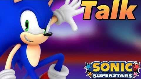 [AMV] Talk - Khalid (Sonic Superstars)