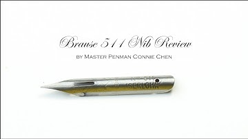 Brause 511 Calligraphy Nib Review by Master Penman Connie Chen