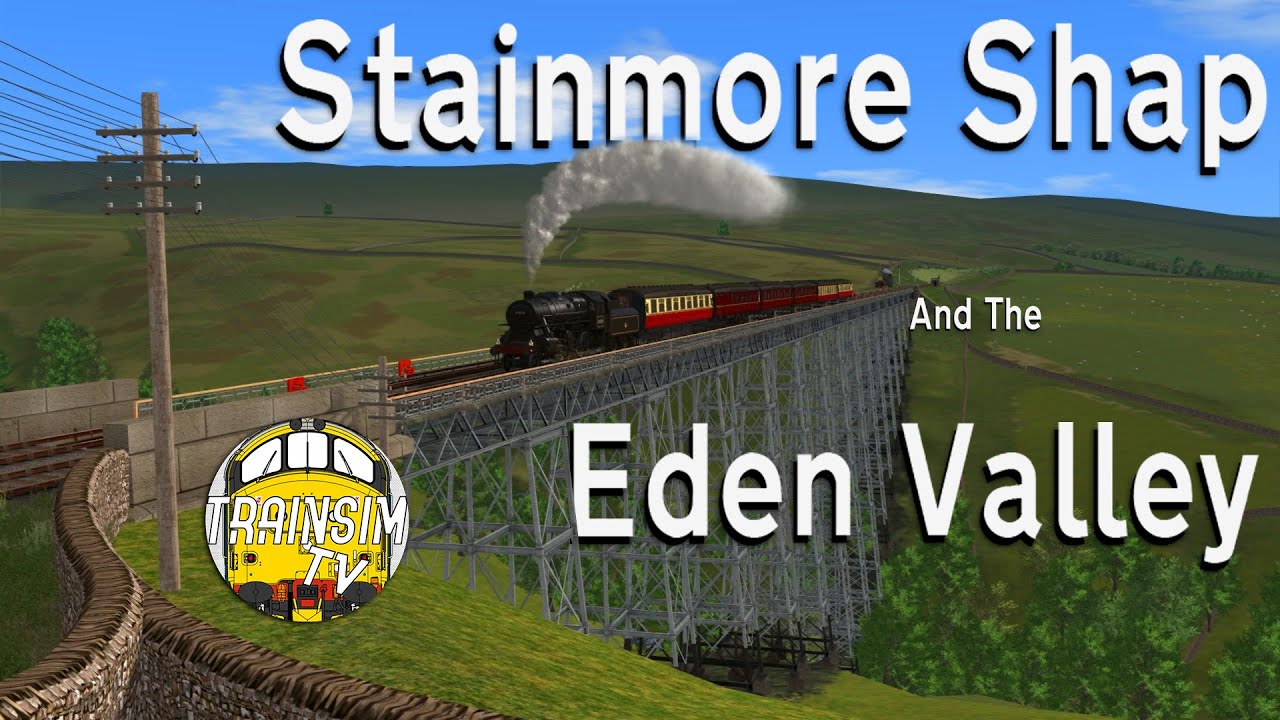 Train Simulator 2020: Stainmore,Shap and Eden Valley