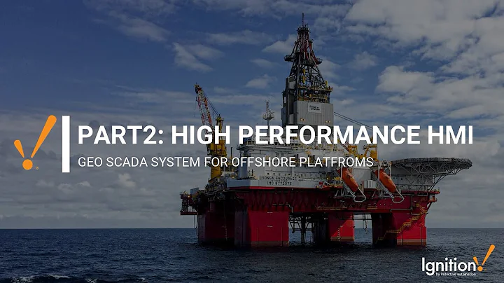 Geo SCADA For Offshore - Part2: High Performance HMI (Inductive Automation Ignition - Perspective)
