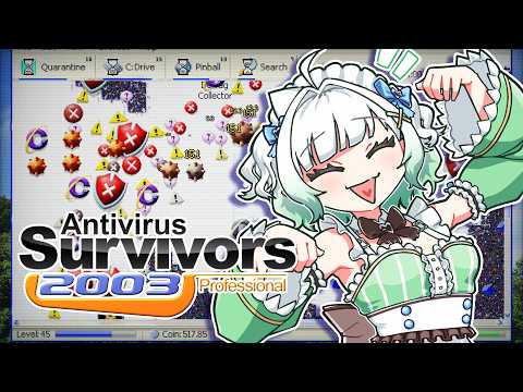 【ANTIVIRUS SURVIVORS 2003 PROFESSIONAL】what if vampire survivors but with ads 【Maid Mint Fantôme】
