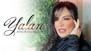 Aynur Dadaşova – Yalan