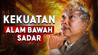 Ketahui Ini Lebih Awal Akan Mengubah Nasibmu Secepatnya , Kekuatan Alam Bawah Sadar