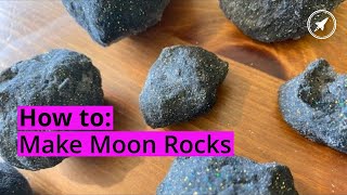 How to Make Moon Rocks