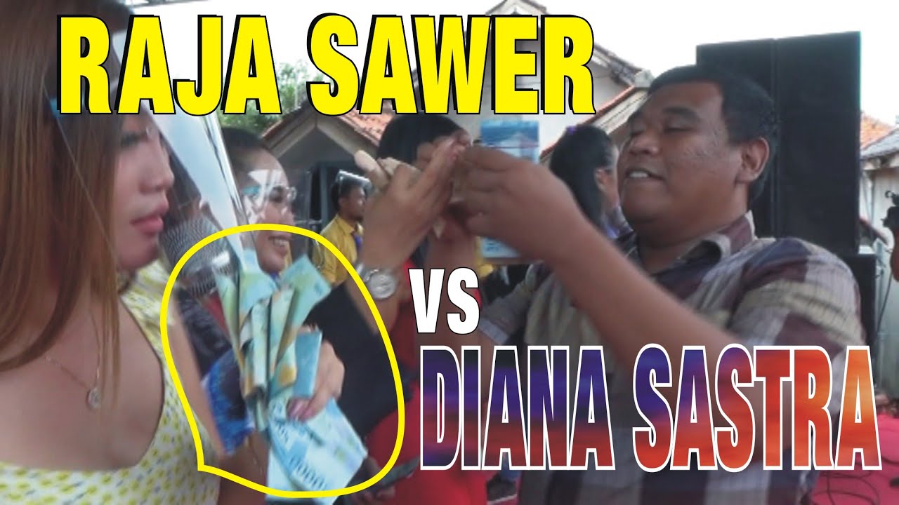 Raja Sawer Vs Diana Sastra Live Desa Cikeusik / Desi Rangda taiwan BM