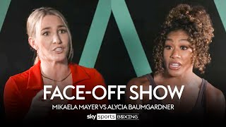 HEATED ARGUMENT! 😡 | Mikaela Mayer &amp; Alycia Baumgardner come head-to-head | Face-Off Show