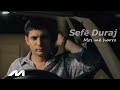 SEFE DURAJ - Mos me harro (Official Video)