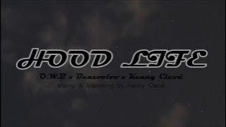 O.W.B - Hood Life ft. Benzooloo & Kenny Cleod