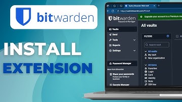 How to Install Bitwarden Extension on Chrome, Firefox, Safari | 2025